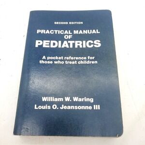 Pocket Practical Manual of Pediatrics Waring Jeansonne Survival Off‎ grid book